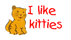 i like kitties
